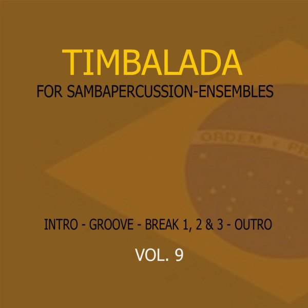 Samba Groove Timbalada Vol. 9 SambaGroove A810009