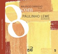 Mauricio Carrilho com Paulinho Leme