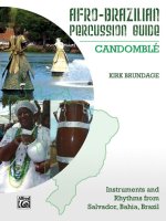 Afro-Brazilian Percussion Guide 3 - Candomblé