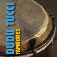 Dudu Tucci - Tambores