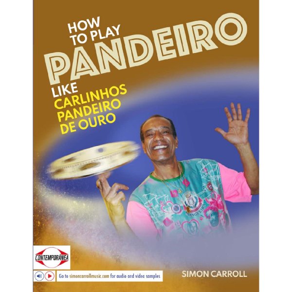 How to Play Pandeiro Like Carlinhos Pandeiro de Ouro Contemporânea A871311