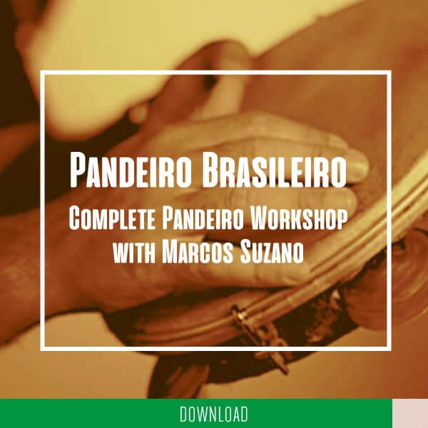 Pandeiro Brasileiro - atelier complet avec Marcos Suzano KALANGO A5270DE